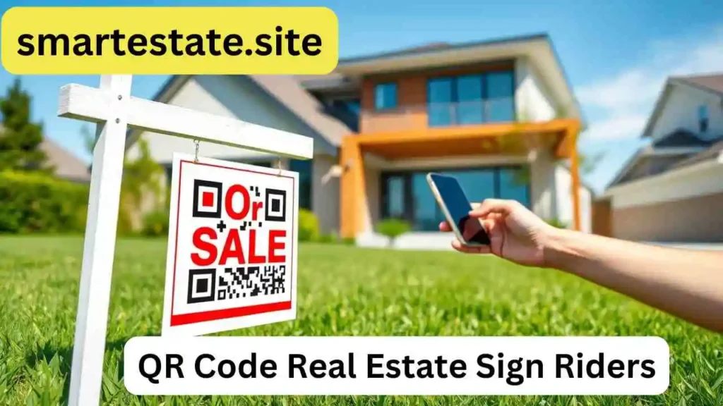 15 Smart QR Code Real Estate Sign Riders